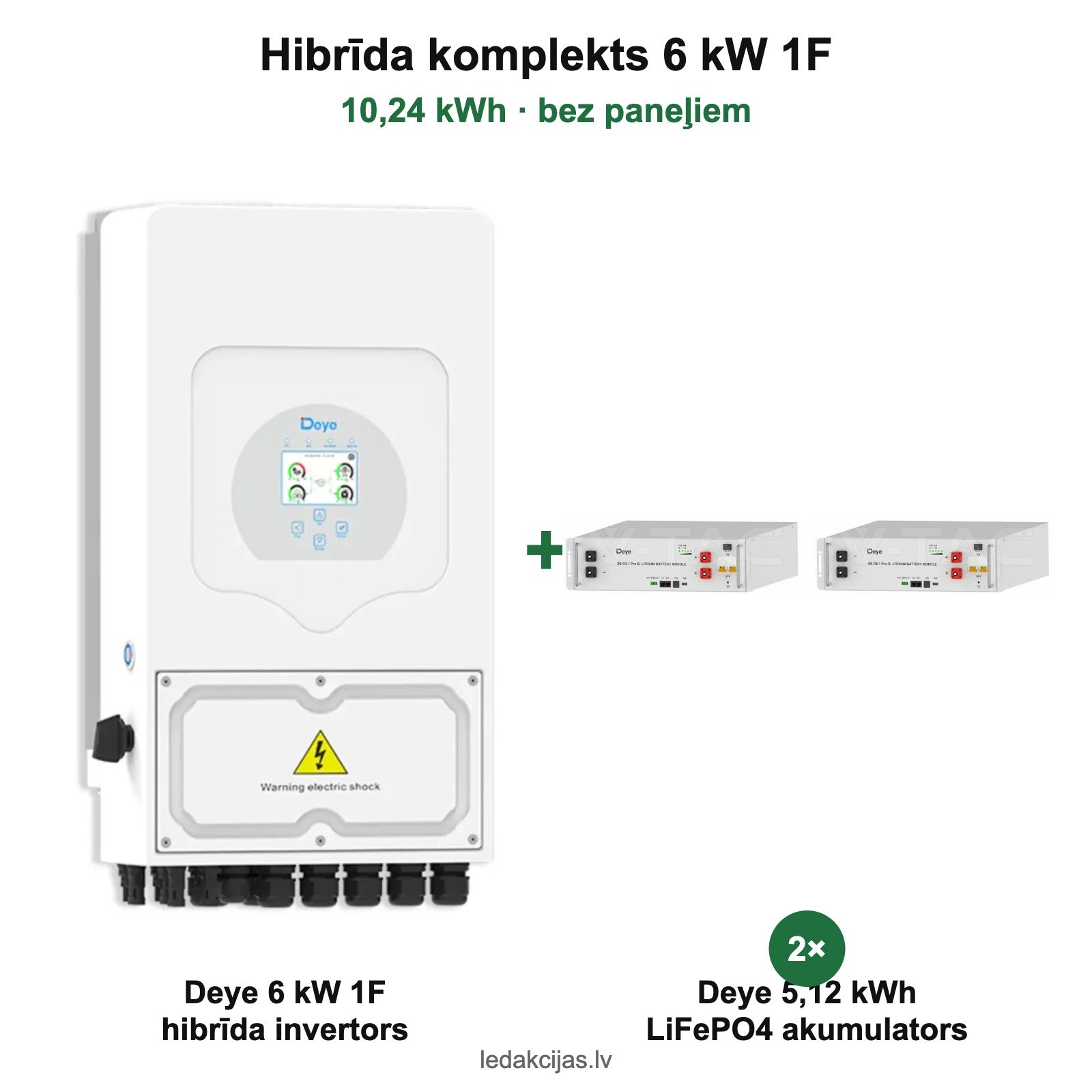 Hibrīda komplekts 6 kW 1F + 10,24 kWh