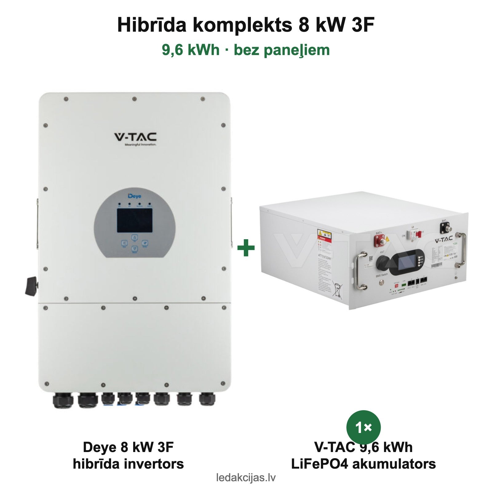 Hibrīda komplekts 8 kW 3F + 9,6 kWh