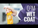 GYEON Q²M WET COAT 500ml - Nanovax (vattenavstötande)